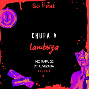 Chupa & Lambuza