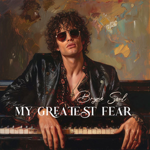My Greatest Fear
