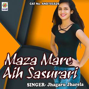 Maza Mare Aih Sasurari