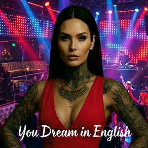 You Dream In English