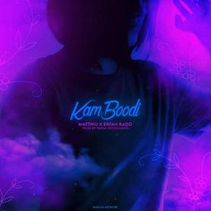 kam boodi (feat. erfanrado & matthiu)