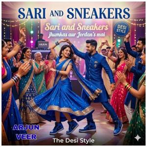 Sari and Sneakers (feat. Sonu Kambo)