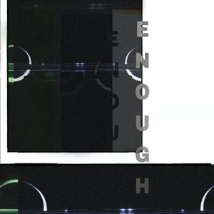 E/NOUGH（remix）