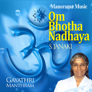 Om Bhothanadhaya (From "Gayathri Manthram, Vol. 3")