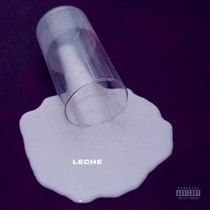 LECHE (feat. EVANS & DANNY MERCURY)