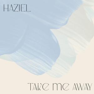 Take Me Away