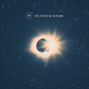 In Your Eyes