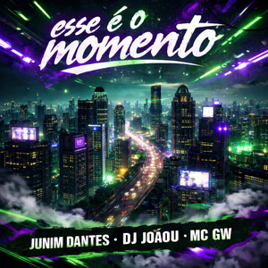 Esse É o Momento