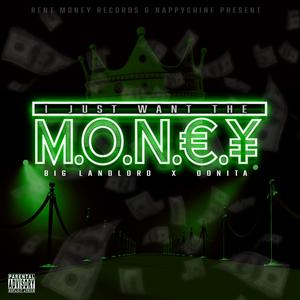 I Just Want The Money (feat. Donita)