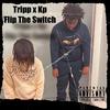 Peezy - Flip The Switch (feat. Tripp)