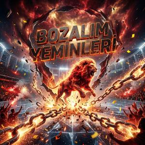 Galatasaray _ Bozalım Yeminleri