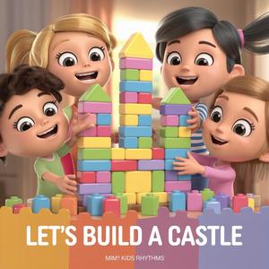 Let’s Build a Castle