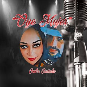 Oye Mujer
