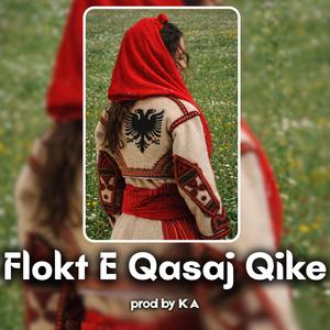 FLOKT E QASAJ QIKE