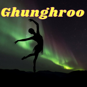 Ghunghroo