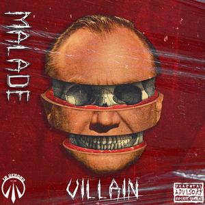 VILLAIN (feat. MALADE)