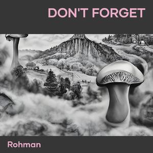 Don't Forget