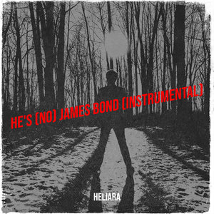 He's (No) James Bond (Instrumental)