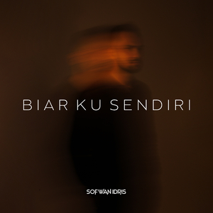 Biar Ku Sendiri