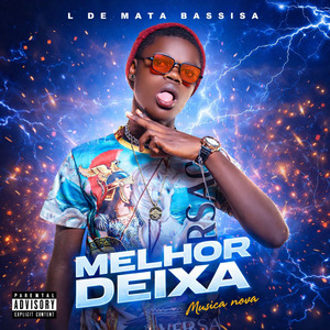 Melhor deixa