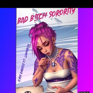Bad B!tch Sorority (feat. Laambo2a)