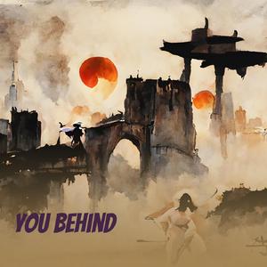 You Behind