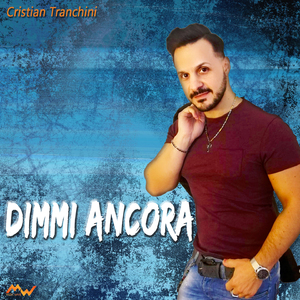 Dimmi ancora