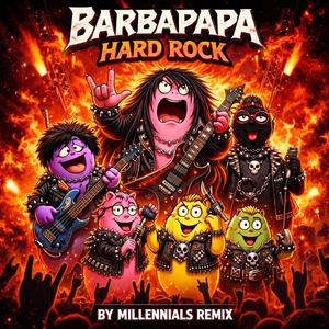Barbapapa - Hard Rock Générique