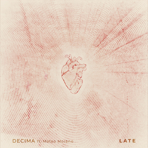 Late (feat. Mateo Moreno)