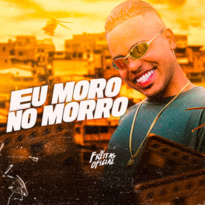 Eu Moro no Morro