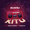 Zuchu - Kitu (feat. Bontle Smith & Tyler ICU)