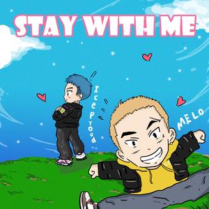 Stay With Me
