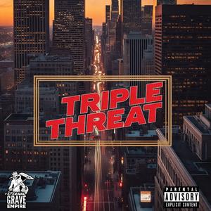 Triple Threat (feat. noGAM3)