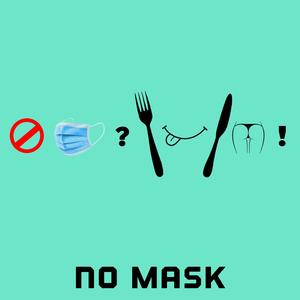 No Mask