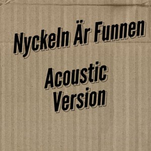 Nyckeln Är Funnen (Acoustic Version)