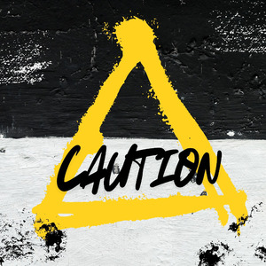CAUTION