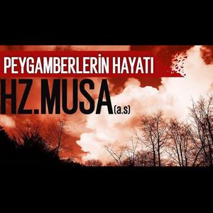 HZ.MUSA'NIN HAYATI