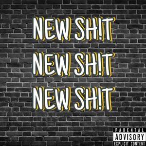 New Sh!t