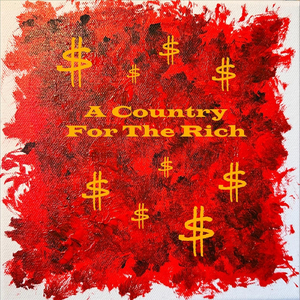 A Country For The Rich (Live)