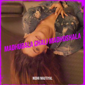 Madhubala Chali Madhushala