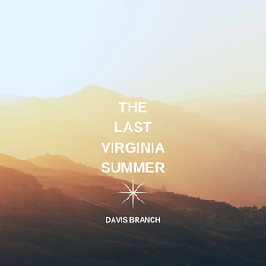 The Last Virginia Summer