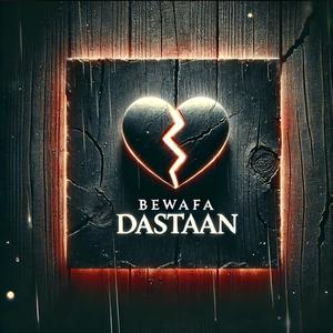 Bewafa Dastaan