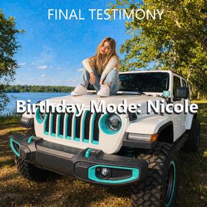 Birthday Mode: Nicole