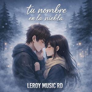 Tu nombre en la niebla