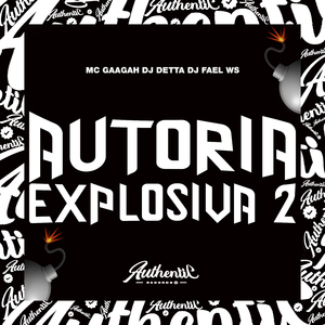 Autoria Explosiva 2