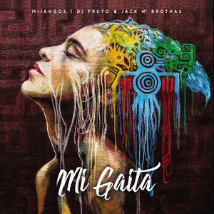 Mi Gaita (DJ Fruto & Jack N' Brothas (Mi Jango Remix))