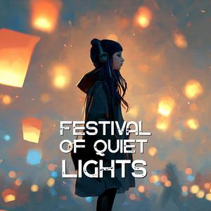 Festival of Quiet Lights