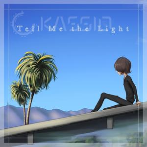 Tell Me the Light