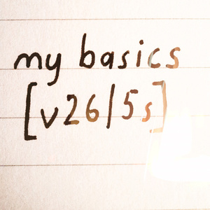 my basics ([v26|5])
