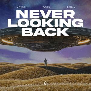 Never Looking Back